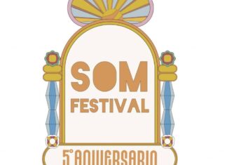 Este año el SOM Festival cumple 5 años DEL 24 JULIO - 18 AGOSTO