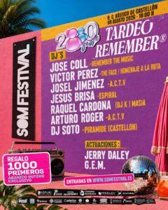 SOM Festival: Tardeo Remember Castellon